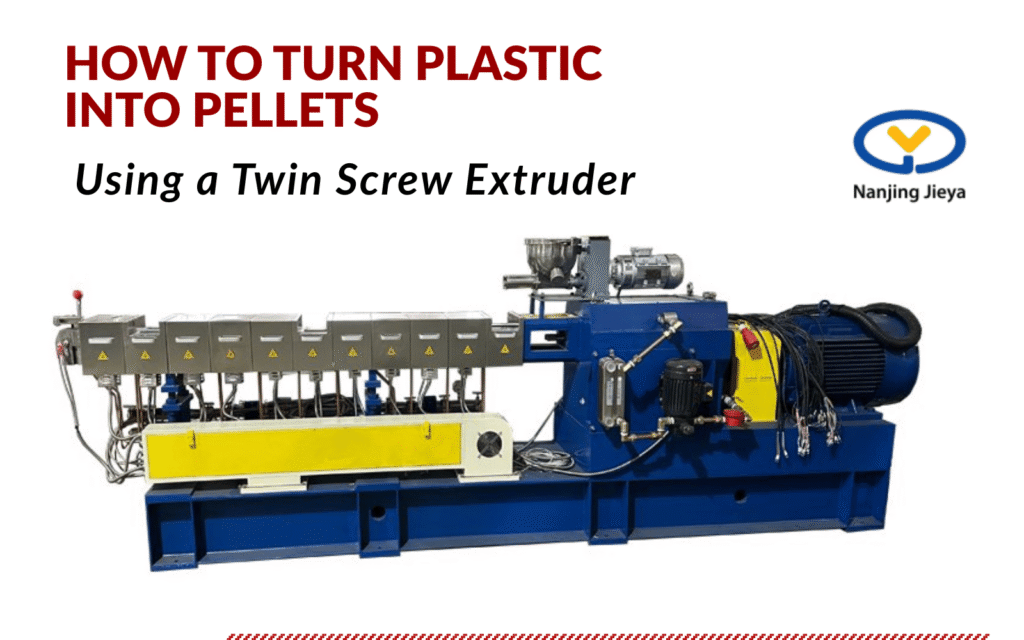 How to Turn Plastic into Pellets Using a Twin Screw Extruder