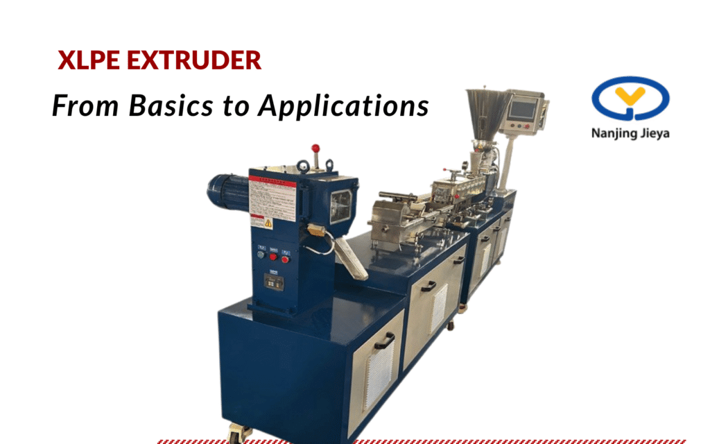 XLPE Extruders